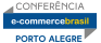 Conferência E-Commerce Brasil Porto Alegre 2017